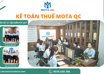 KẾ TOÁN THUẾ MOTA QC - THÀNH CÔNG ĐẾN TỪ SỰ TẬN TÂM